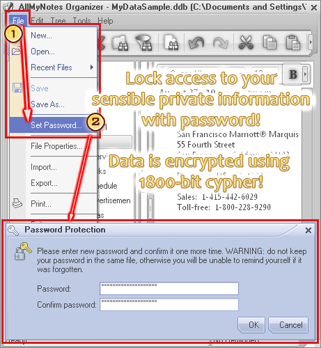 Restrict File access with passwordUse one password to Lock all your Passwords and other private information