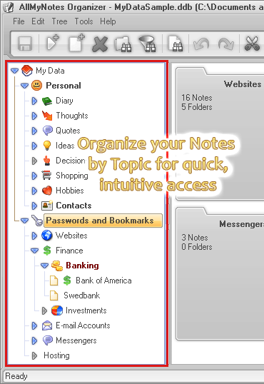 Tree Free-Form Data structureConveniently adjust your Notes by placing them in Directory structure